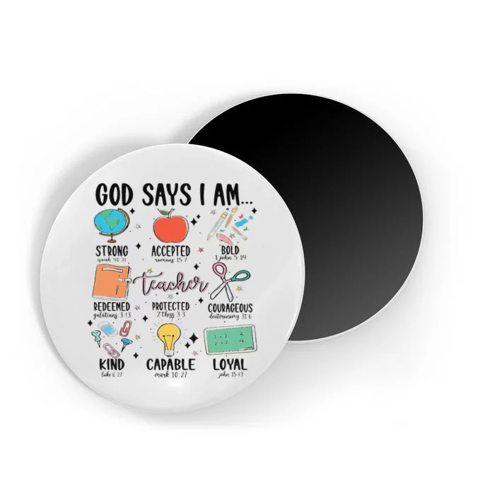 Funny God Says I Am Teacher Bible Verse Christian Teacher Teacher God Says Magnet