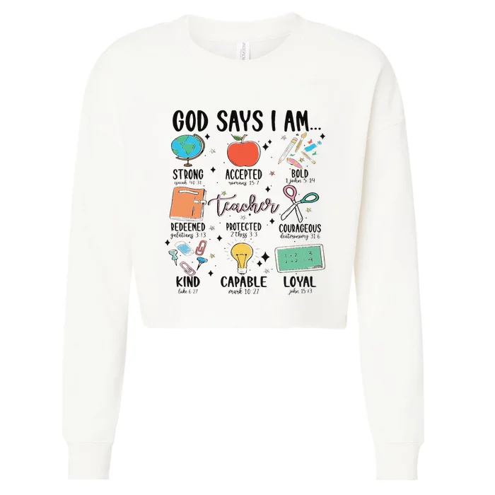 Funny God Says I Am Teacher Bible Verse Christian Teacher Teacher God Says Cropped Pullover Crew