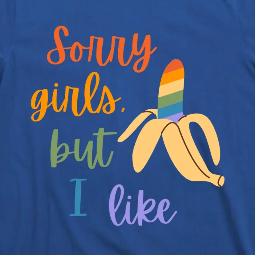 Funny Gay Sorry I Like Bananas Meaningful Gift T-Shirt