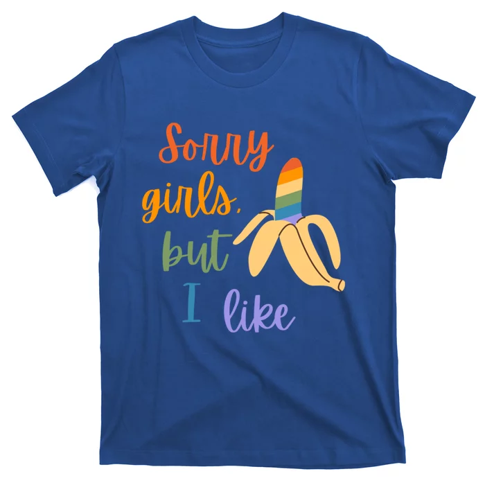 Funny Gay Sorry I Like Bananas Meaningful Gift T-Shirt