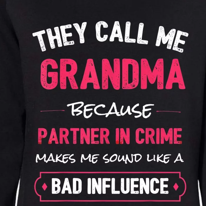 Funny Grandma Shirt, Grandma Partner In Crime Shirt TShirt Womens California Wash Sweatshirt