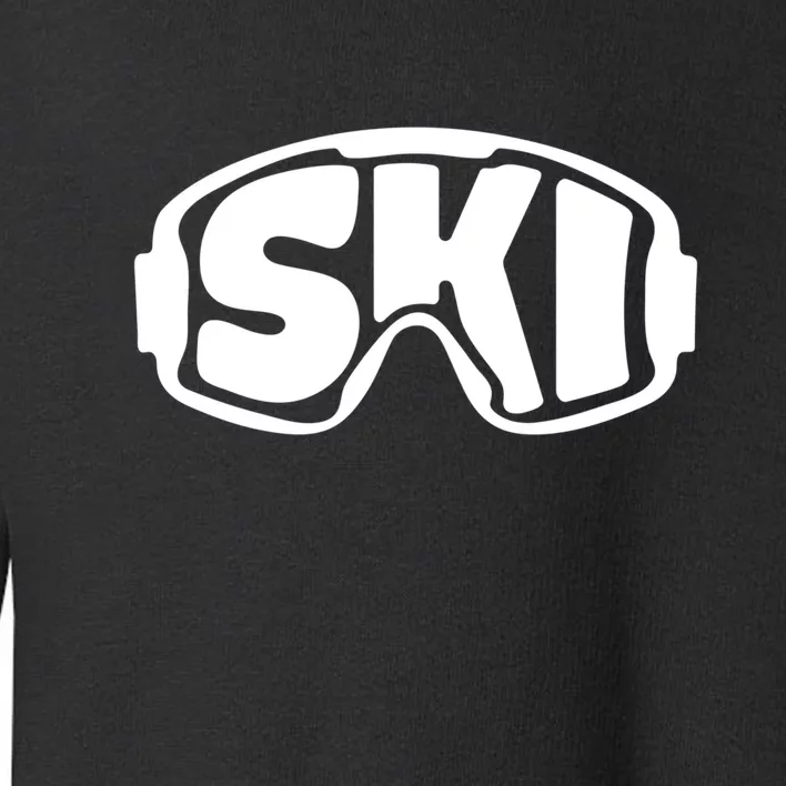 Funny Goggles Skiing Gift For Skiers Toddler Sweatshirt