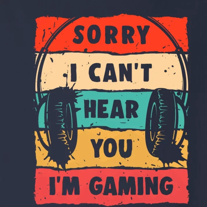 Funny Gamer Sorry I Can't Hear You I'm Gaming Toddler Long Sleeve Shirt