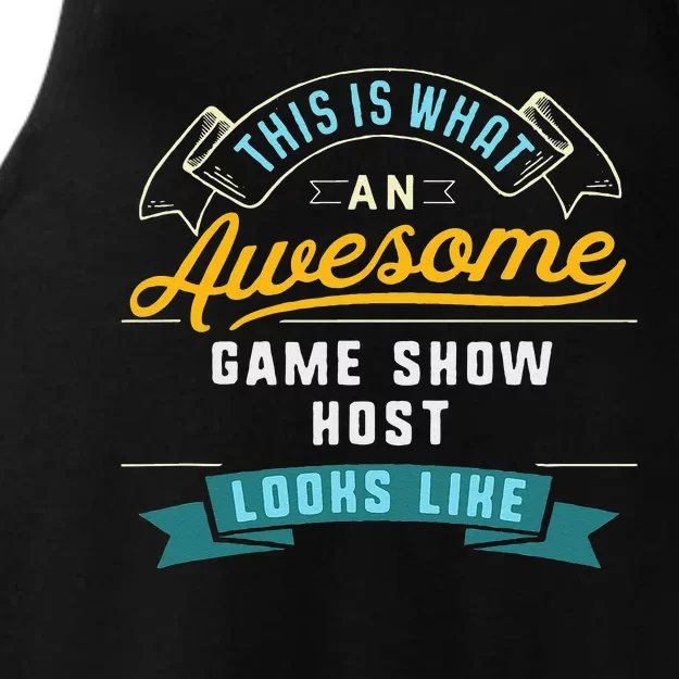 Funny Game Show Host Awesome Job Occupation Graduation Ladies Tri-Blend Wicking Tank