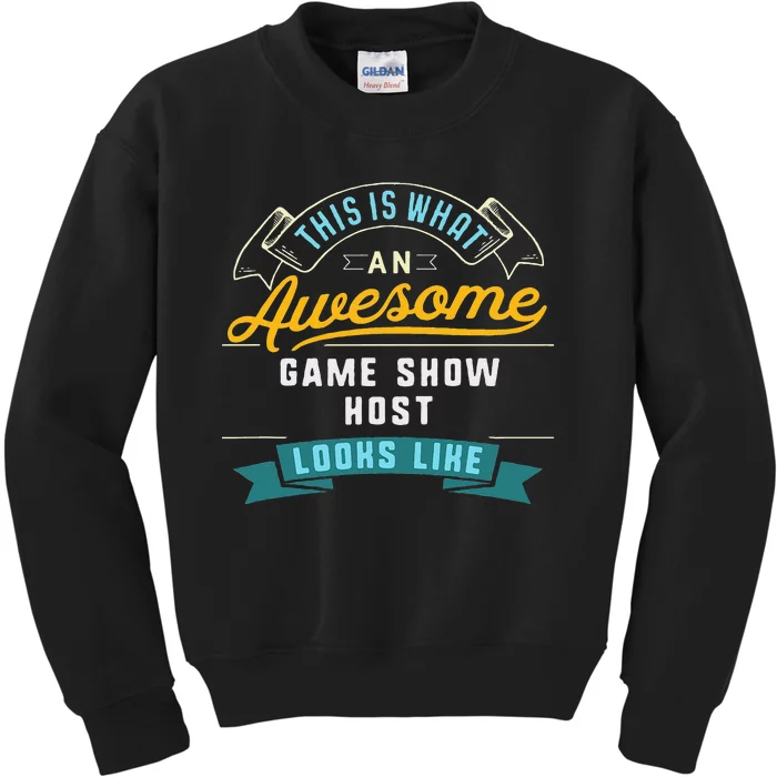 Funny Game Show Host Awesome Job Occupation Graduation Kids Sweatshirt