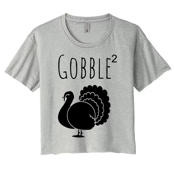 Funny Gobble Squared Turkey Day Thanksgiving Hunter Great Gift Women's Crop Top Tee