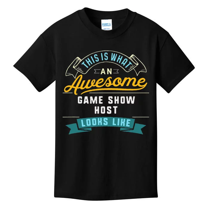 Funny Game Show Hos Awesome Job Occupation Graduation Kids T-Shirt