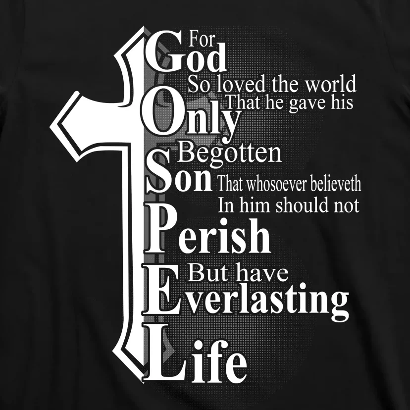 For God So Loved The World That He Gave T-Shirt