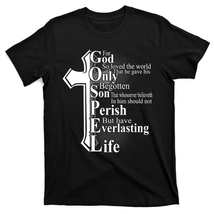 For God So Loved The World That He Gave T-Shirt