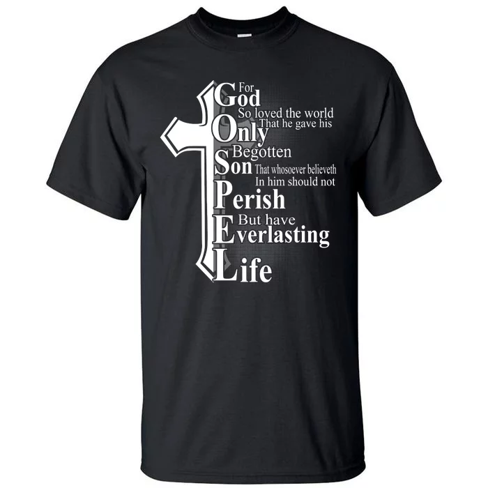 For God So Loved The World That He Gave Tall T-Shirt