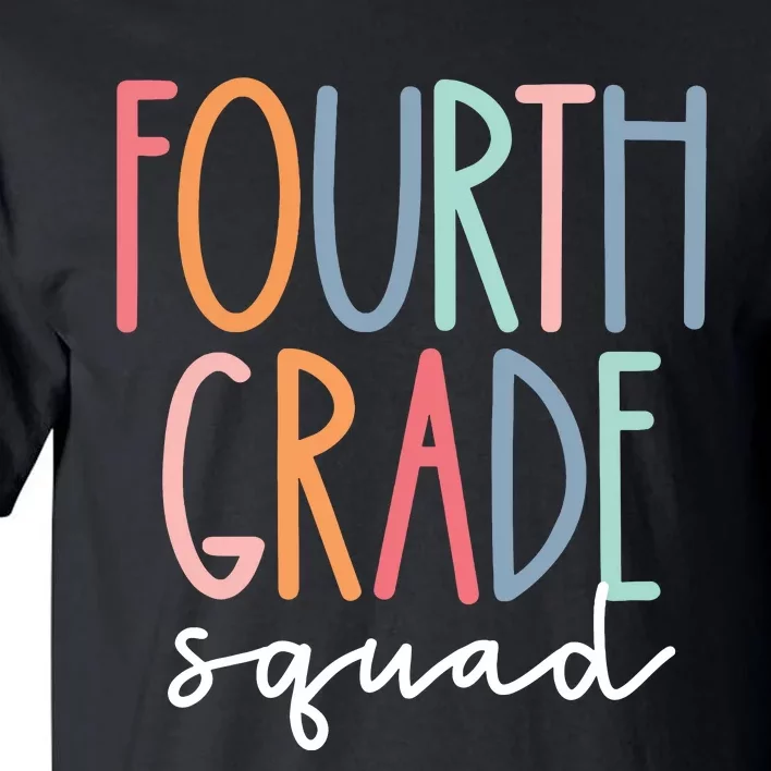 Fourth Grade Squad 4th Teacher Crew Back To School Team Tall T-Shirt