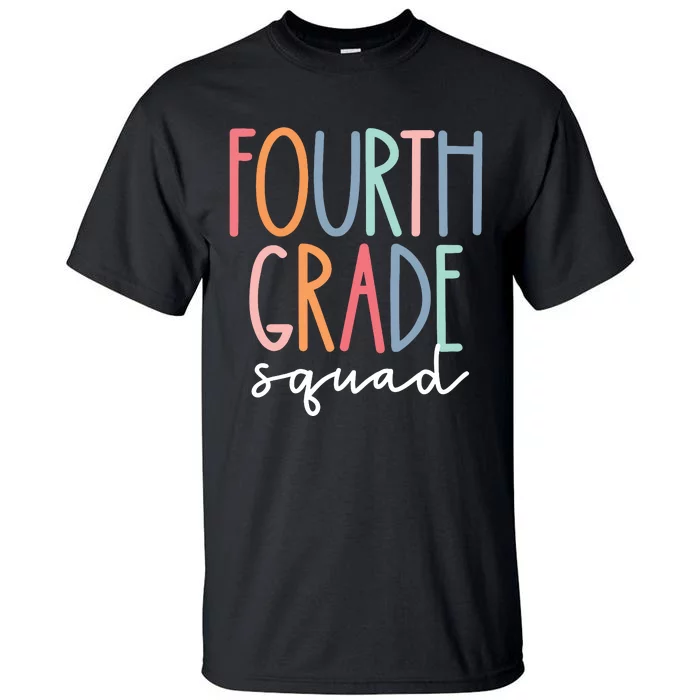 Fourth Grade Squad 4th Teacher Crew Back To School Team Tall T-Shirt