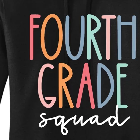 Fourth Grade Squad 4th Teacher Crew Back To School Team Women's Pullover Hoodie