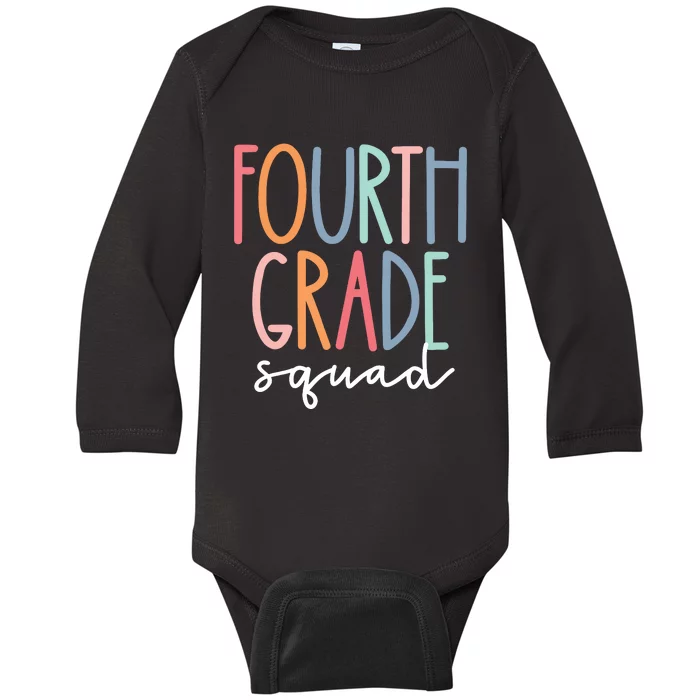 Fourth Grade Squad 4th Teacher Crew Back To School Team Baby Long Sleeve Bodysuit