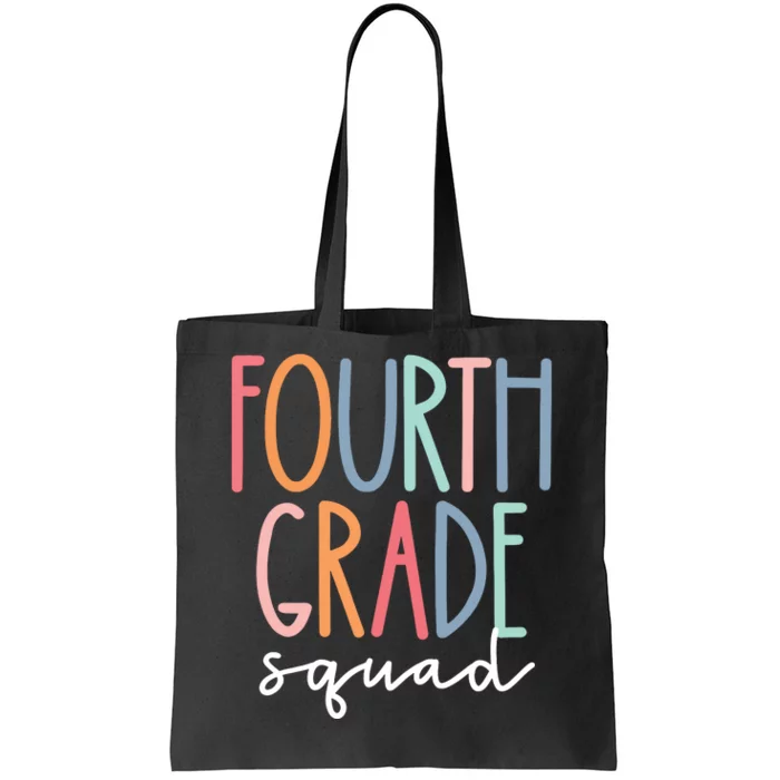 Fourth Grade Squad 4th Teacher Crew Back To School Team Tote Bag