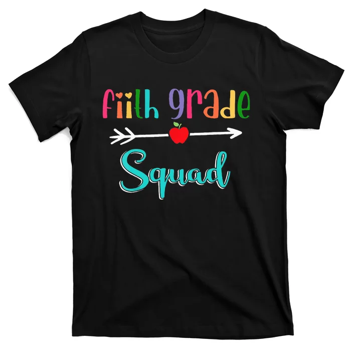 Fifth Grade School Squad Teacher Back To School 5th Grade T-Shirt