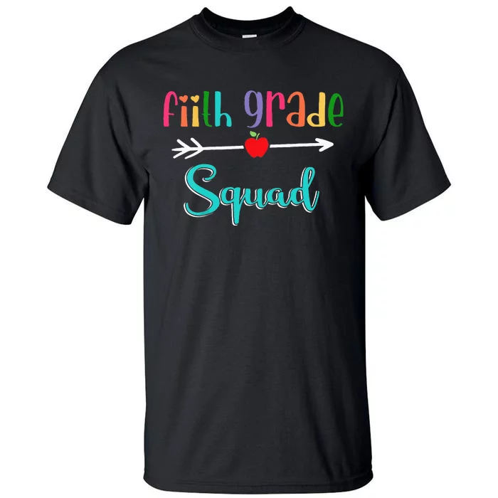 Fifth Grade School Squad Teacher Back To School 5th Grade Tall T-Shirt