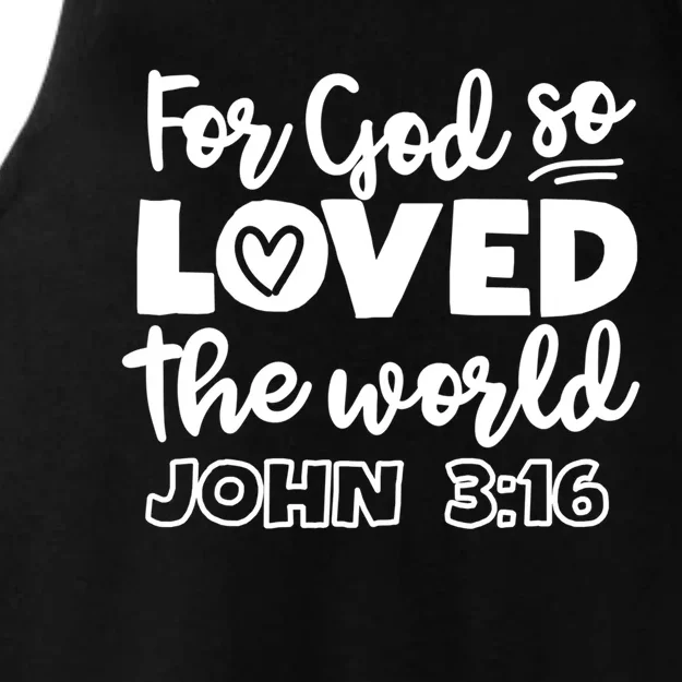 For God So Loved The World Bible Verse Holy Religious Week Gift Ladies Tri-Blend Wicking Tank