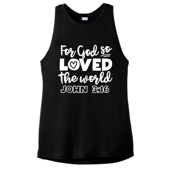 For God So Loved The World Bible Verse Holy Religious Week Gift Ladies Tri-Blend Wicking Tank