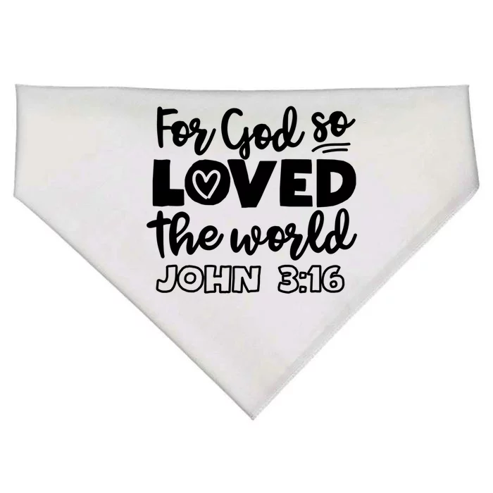 For God So Loved The World Bible Verse Holy Religious Week Gift USA-Made Doggie Bandana