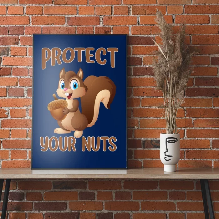 Food Gift Squirrel Protect Your Nuts Squirrel Poster