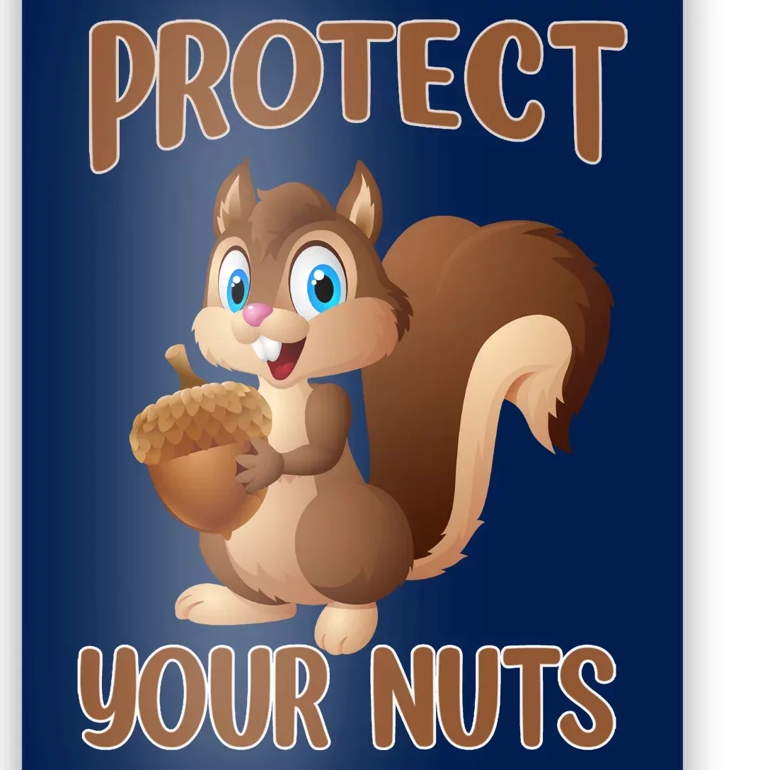 Food Gift Squirrel Protect Your Nuts Squirrel Poster