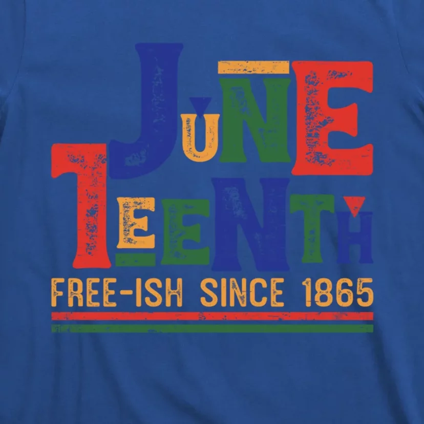 Freecute Giftish Since 1865 Juneteenth Black History African Melanin Gift T-Shirt