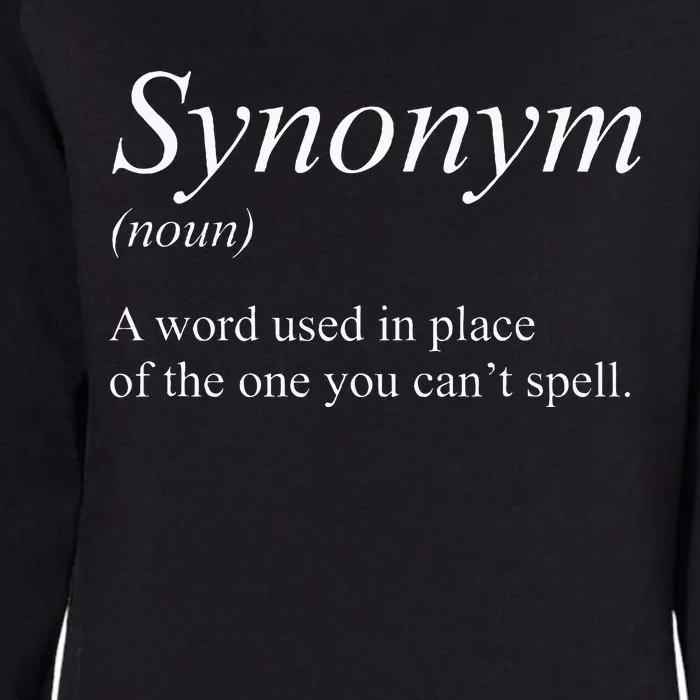 Funny Grammar Synonym Definition Word Used In Place Humor Womens California Wash Sweatshirt