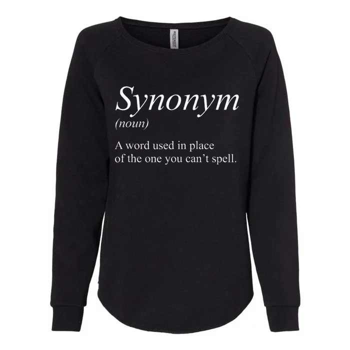 Funny Grammar Synonym Definition Word Used In Place Humor Womens California Wash Sweatshirt