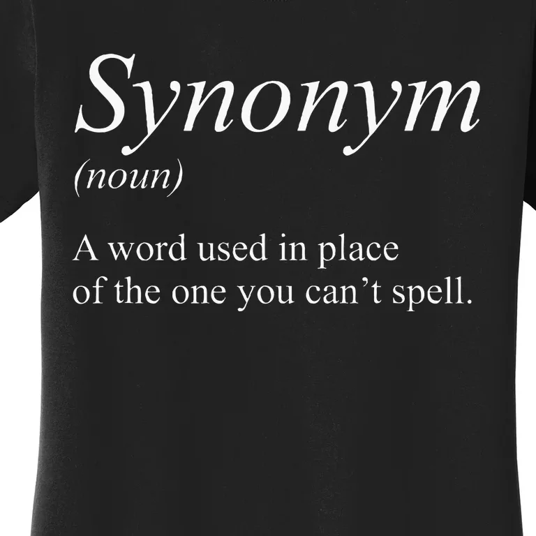 Funny Grammar Synonym Definition Word Used In Place Humor Women's T-Shirt