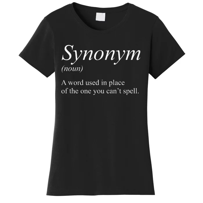 Funny Grammar Synonym Definition Word Used In Place Humor Women's T-Shirt