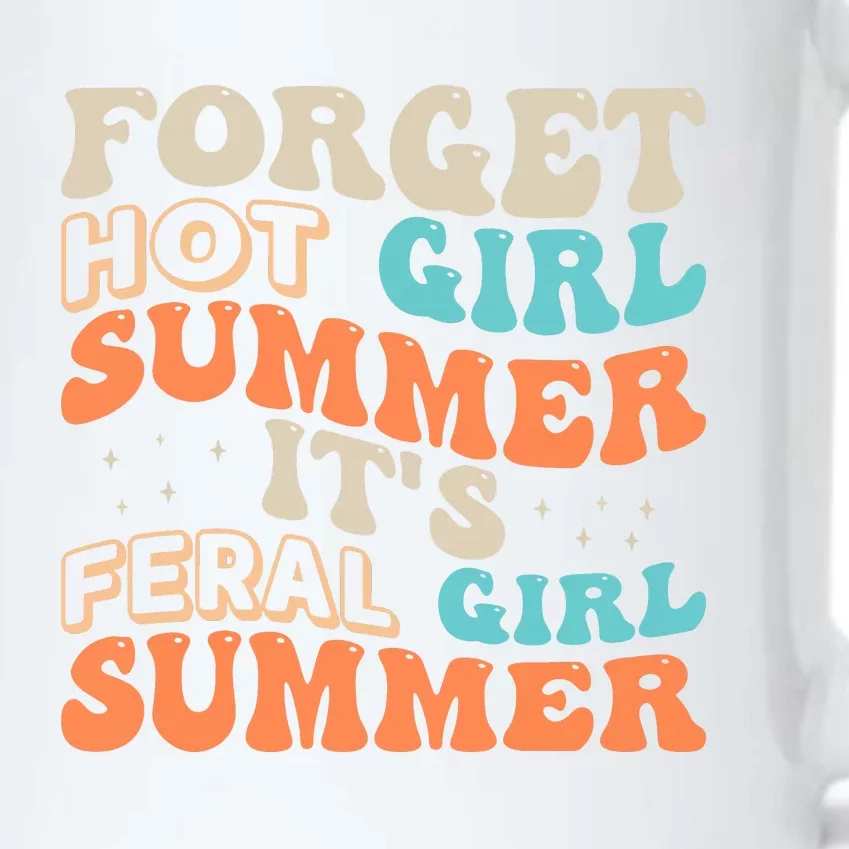 Forget Girl Summer ItS Feral Girl Summer Black Color Changing Mug