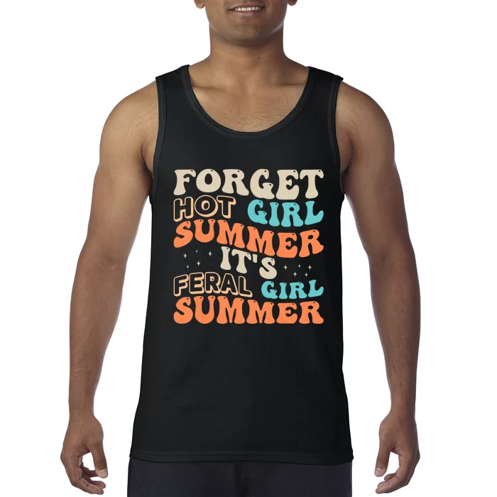 Forget Girl Summer ItS Feral Girl Summer Tank Top