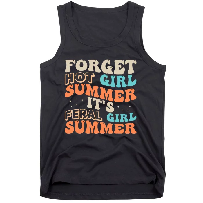 Forget Girl Summer ItS Feral Girl Summer Tank Top