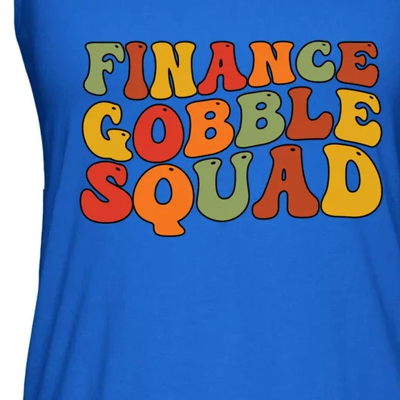 Finance Gobble Squad Thanksgiving Squad Style Feast Vibes Funny Gift Ladies Essential Flowy Tank