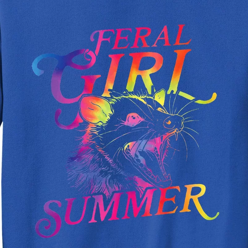 Feral Girl Summer Tall Sweatshirt