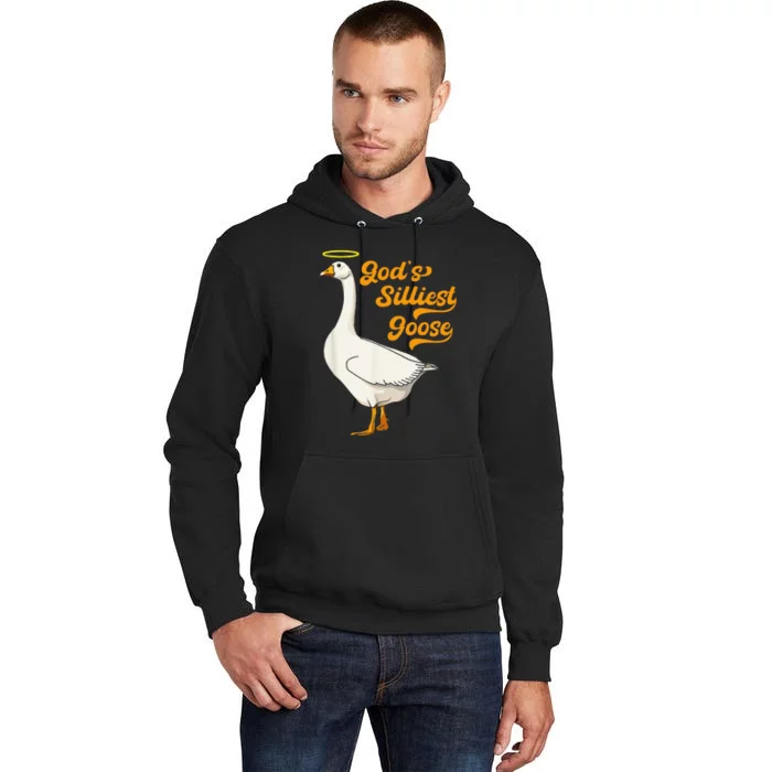 Funny GodS Silliest Goose Funny Tall Hoodie