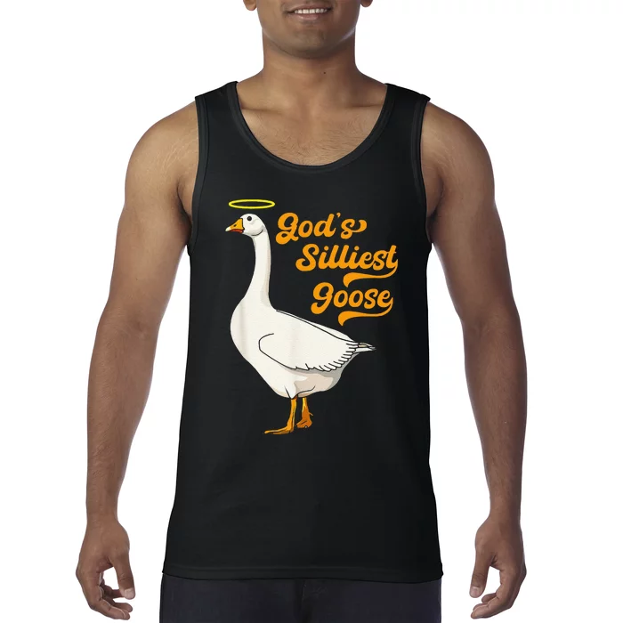 Funny GodS Silliest Goose Funny Tank Top