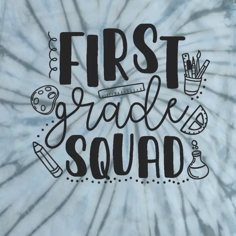 First Grade Squad Teacher Tie-Dye T-Shirt