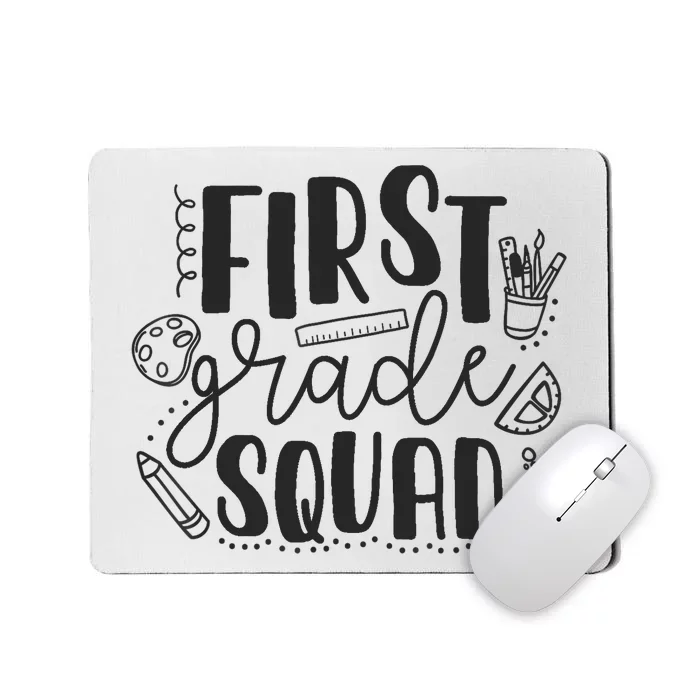 First Grade Squad Teacher Mousepad