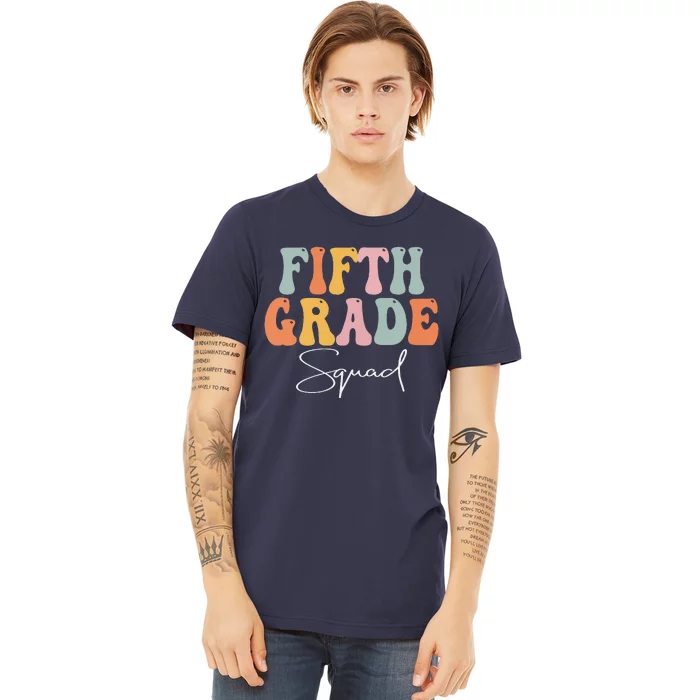 Fifth Grade Squad Retro Groovy Vintage First Day Of School Premium T-Shirt