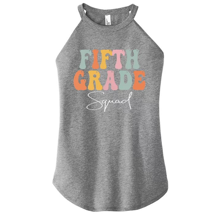 Fifth Grade Squad Retro Groovy Vintage First Day Of School Women’s Perfect Tri Rocker Tank