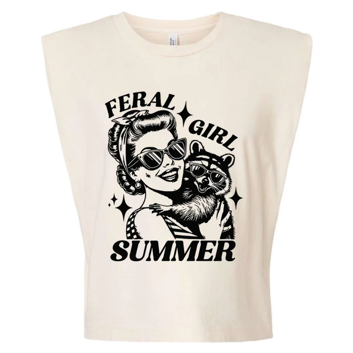 Feral Girl Summer Funny Feral Girl Summer Garment-Dyed Women's Muscle Tee