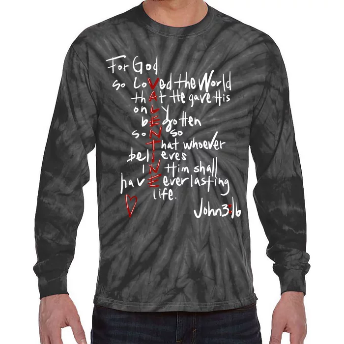 For God So Loved The World Jesus Is My Valentine Tie-Dye Long Sleeve Shirt