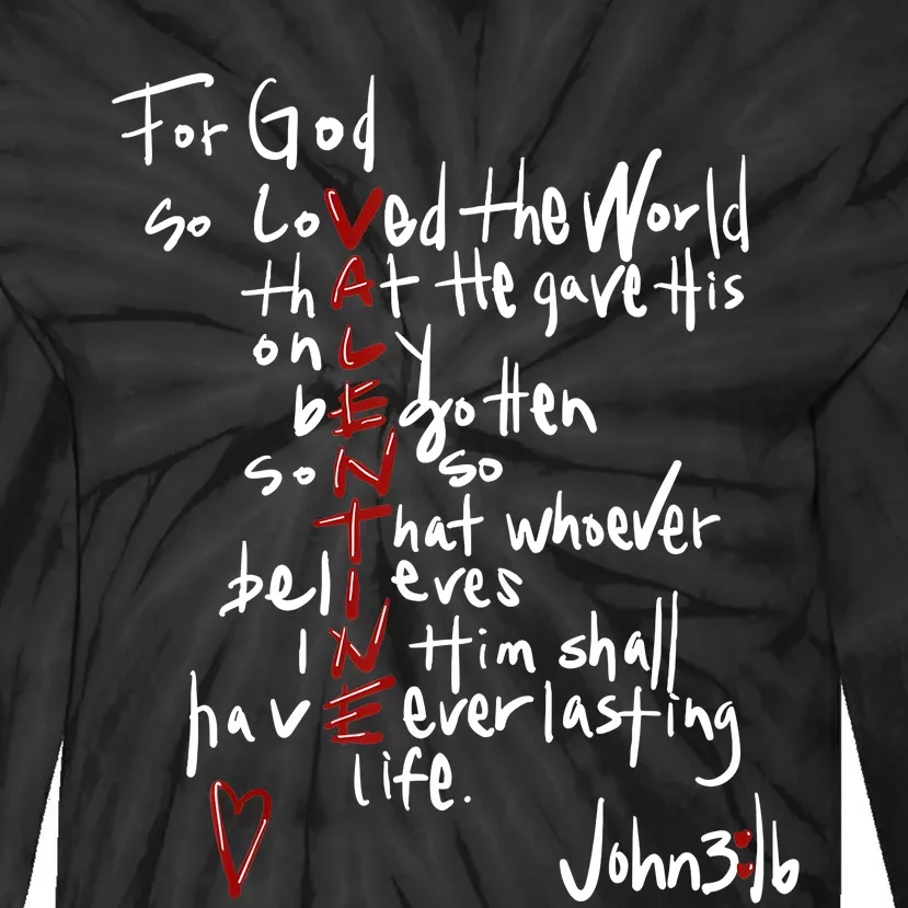 For God So Loved The World Jesus Is My Valentine Tie-Dye Long Sleeve Shirt