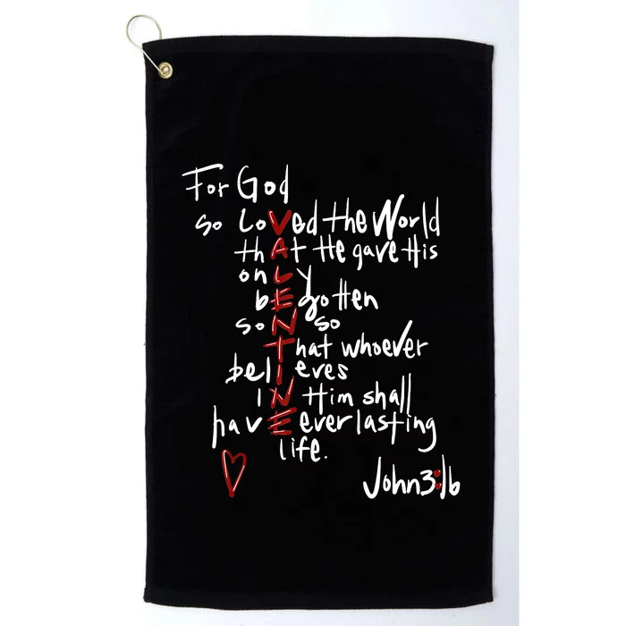 For God So Loved The World Jesus Is My Valentine Platinum Collection Golf Towel