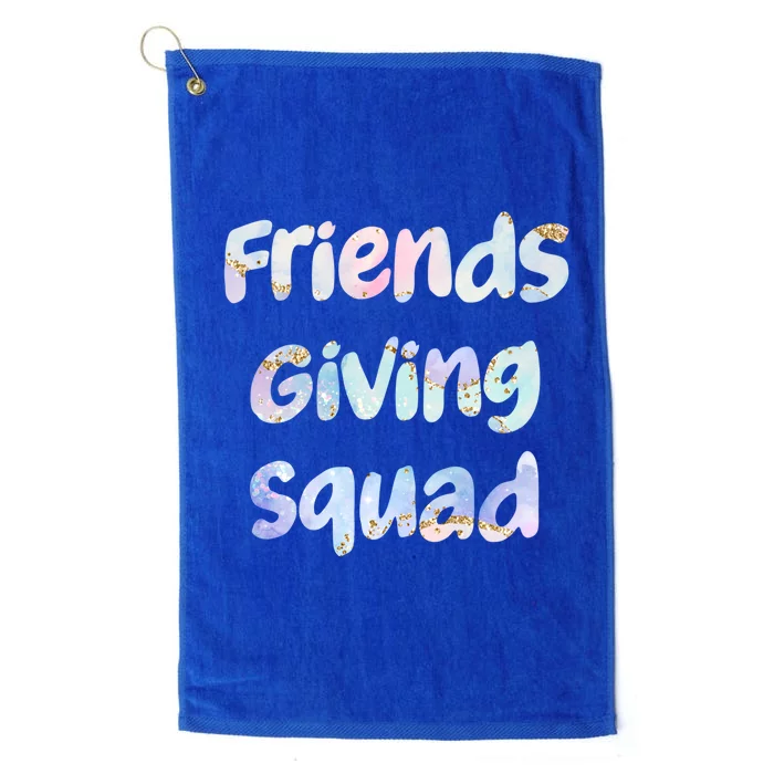 Friends Giving Squad Gift Platinum Collection Golf Towel