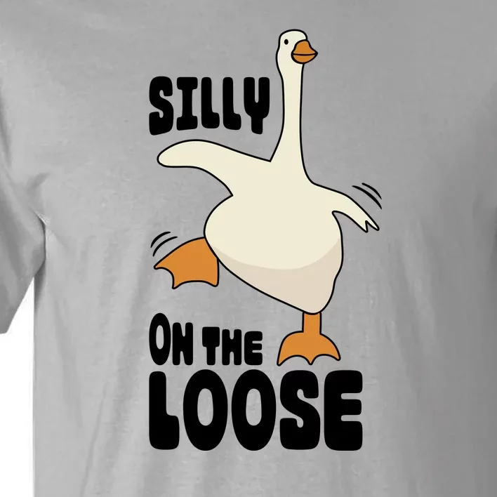 Funny Goose Saying Silly Goose On The Loose Tall T-Shirt