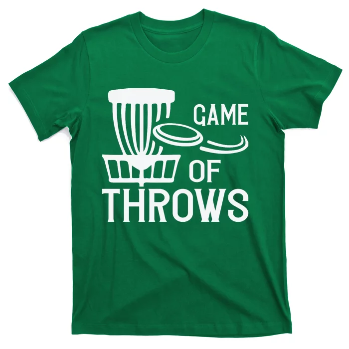 Frisbee Golf Shirt Game Of Throws Disc Golf T-Shirt