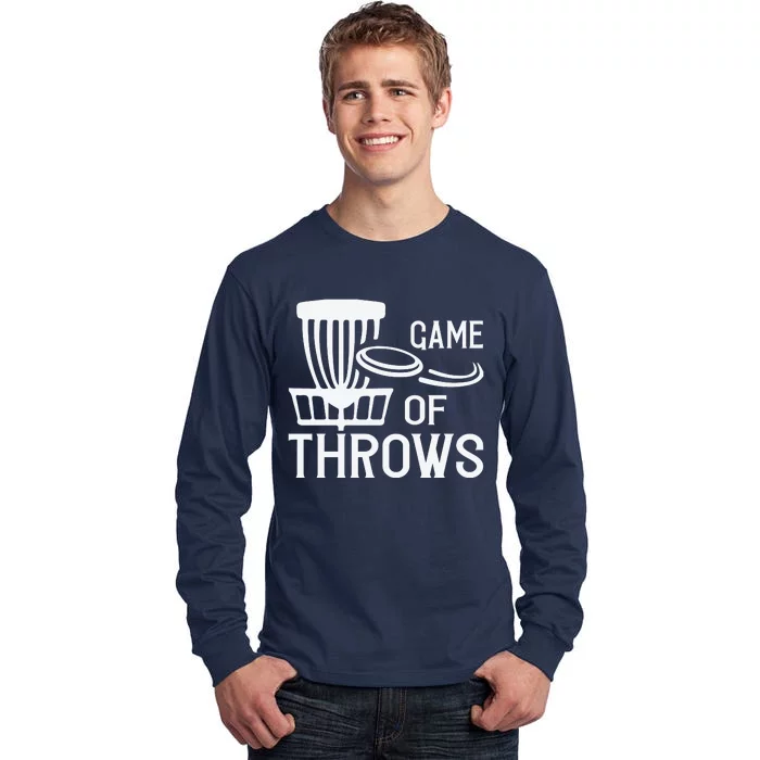 Frisbee Golf Shirt Game Of Throws Disc Golf Tall Long Sleeve T-Shirt